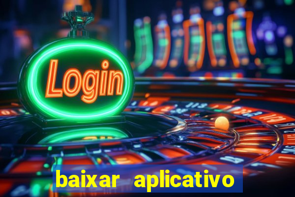 baixar aplicativo para fazer jogo do bicho
